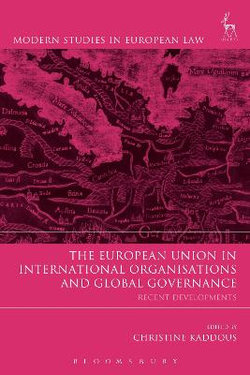 The European Union in International Organisations and Global Governance