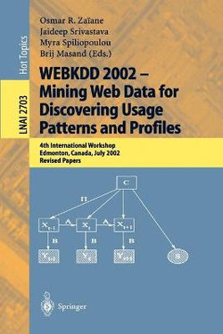 WEBKDD 2002 - Mining Web Data for Discovering Usage Patterns and Profiles