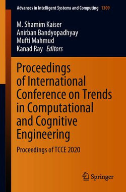 Proceedings of International Conference on Trends in Computational and Cognitive Engineering