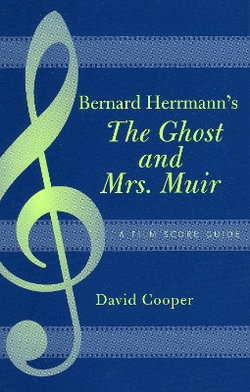 Bernard Herrmann's The Ghost and Mrs. Muir