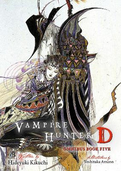 Vampire Hunter d Omnibus: Book Five