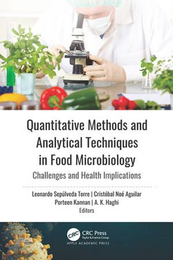 Quantitative Methods and Analytical Techniques in Food Microbiology