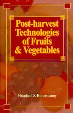 Post-Harvest Technologies for Fruits and Vegetables