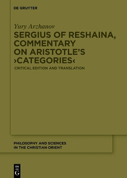 Sergius of Reshaina, Commentary on Aristotle's &amp;rsaquo;Categories&amp;lsaquo;