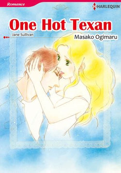 One Hot Texan (Harlequin Comics)