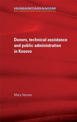 Donors, technical assistance and public administration in Kosovo