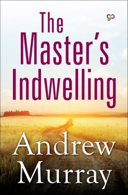 The Master's Indwelling