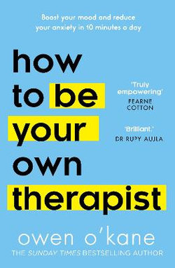 How to Be Your Own Therapist