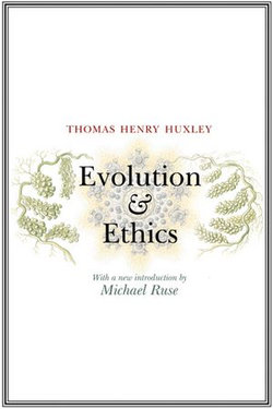 Evolution and Ethics