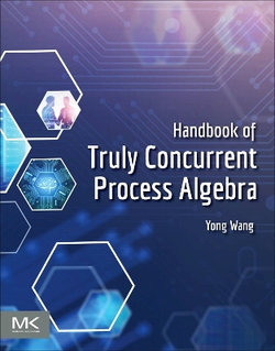 Handbook of Truly Concurrent Process Algebra