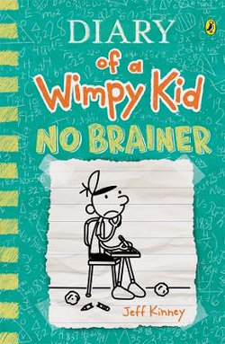 No Brainer: Diary of a Wimpy Kid (18)