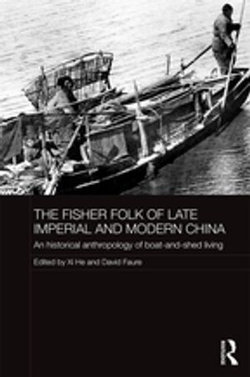 The Fisher Folk of Late Imperial and Modern China