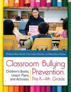 Classroom Bullying Prevention, Pre-K–4th Grade