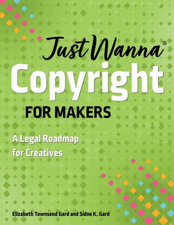 Just Wanna Copyright for Makers