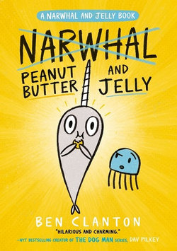 Narwhal: Peanut Butter and Jelly