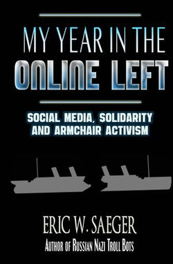 My Year in the Online Left