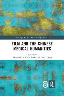 Film and the Chinese Medical Humanities