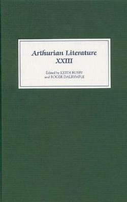 Arthurian Literature XXIII