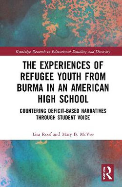 The Experiences of Refugee Youth from Burma in an American High School