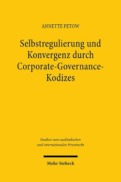 Selbstregulierung und Konvergenz Durch Corporate-Governance-Kodizes