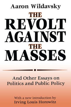 The Revolt Against the Masses