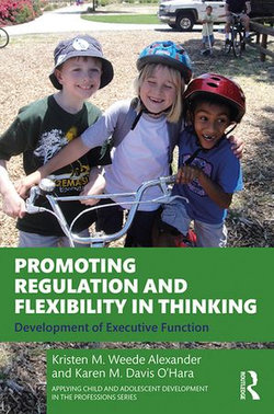 Promoting Regulation and Flexibility in Thinking