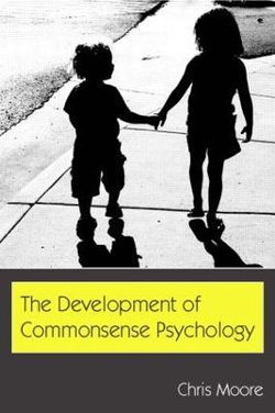 The Development of Commonsense Psychology