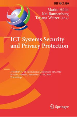 ICT Systems Security and Privacy Protection