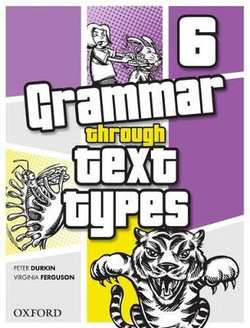 Grammar Through Text Types 6