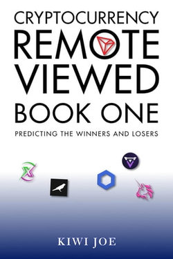 Cryptocurrency Remote Viewed Book One