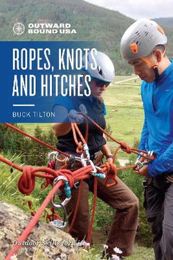 Outward Bound Ropes, Knots and Hitches