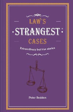 Law's Strangest Cases