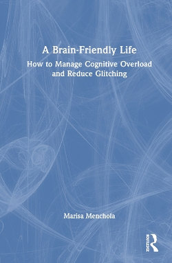 A Brain Friendly Life