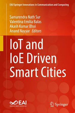 IoT and IoE Driven Smart Cities