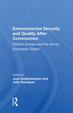 Environmental Security and Quality After Communism