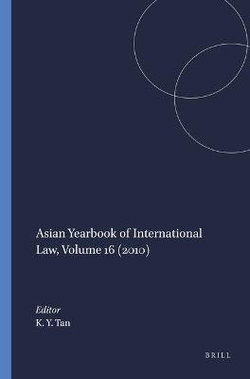 Asian Yearbook of International Law, Volume 16 (2010)