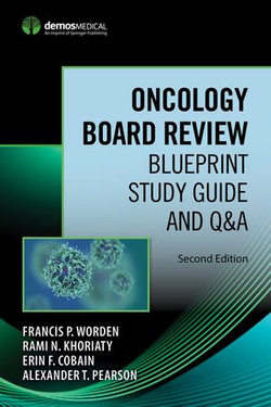 Oncology Board Review, Second Edition