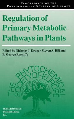 Regulation of Primary Metabolic Pathways in Plants