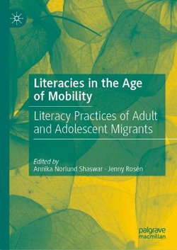 Literacies in the Age of Mobility