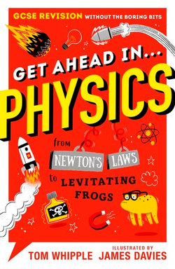 Get Ahead in ... PHYSICS