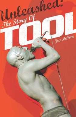 Unleashed: The Story of TOOL