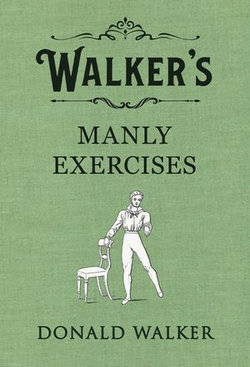 Walker's Manly Exercises