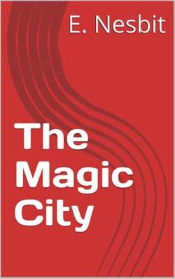 The Magic City