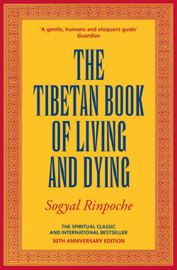 The Tibetan Book Of Living And Dying