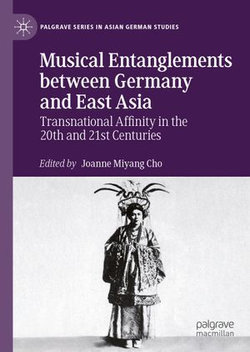 Musical Entanglements between Germany and East Asia