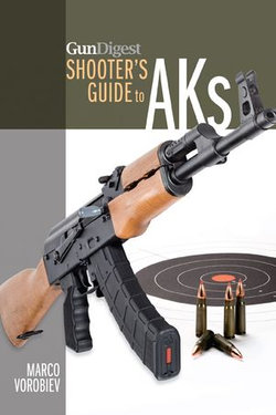 Gun Digest Shooter's Guide to AKs