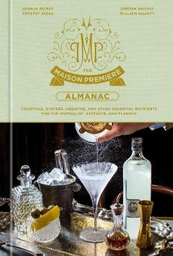 The Maison Premiere Almanac