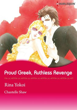 Proud Greek, Ruthless Revenge (Harlequin Comics)