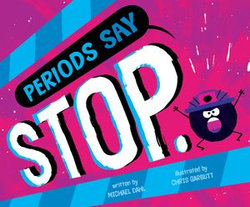 Periods Say "Stop."