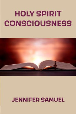 HOLY SPIRIT CONSCIOUSNESS